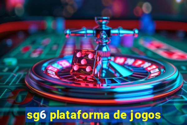 sg6 plataforma de jogos